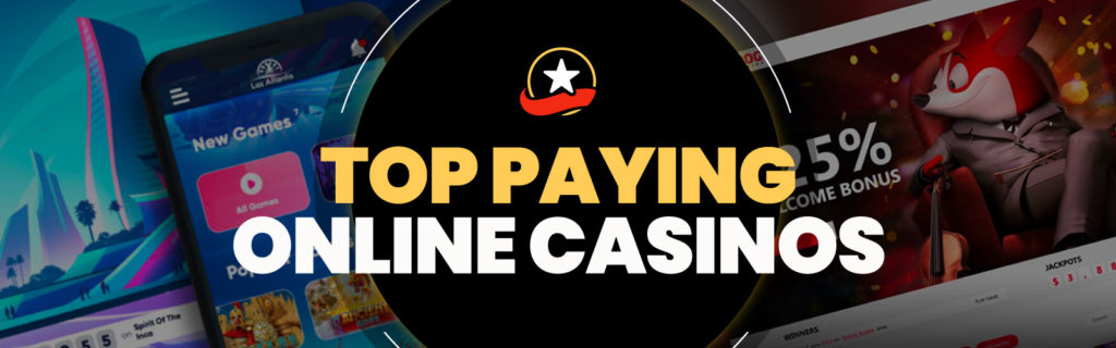 Top Paying Online Casinos
