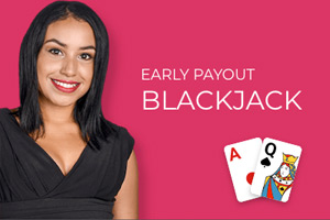 Live Early Payout Blackjack at Slots.lv