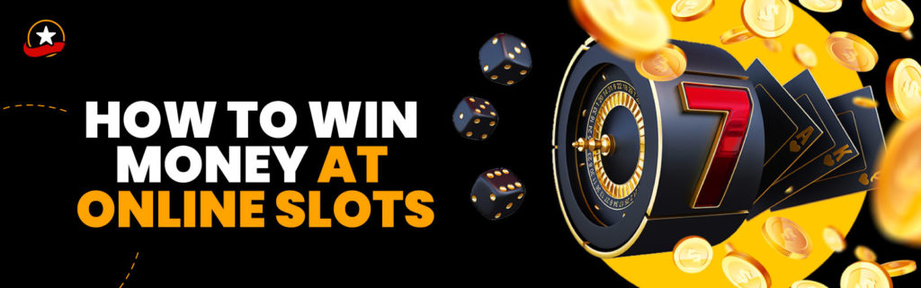 How To Win At Real Money Slots