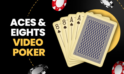 Aces and eights video poker