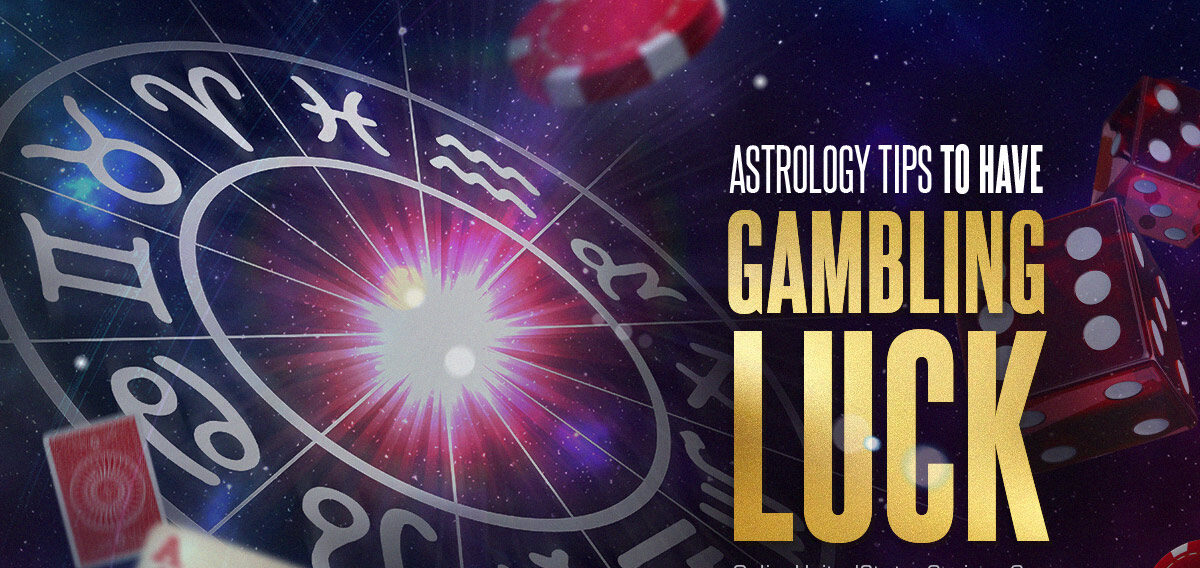 astrology tips to have gambling luck