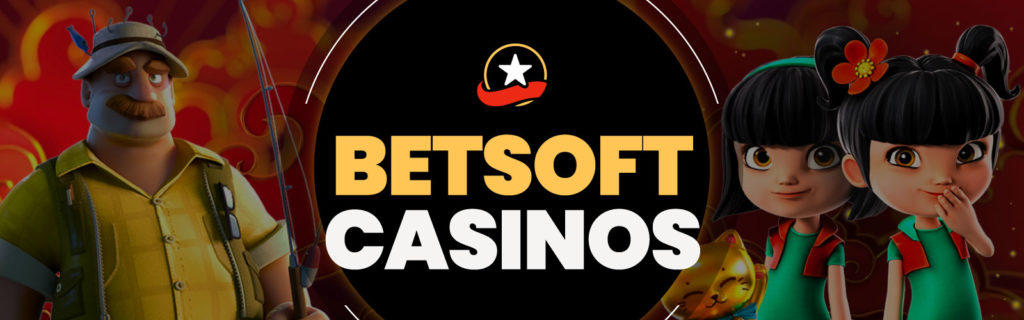 betsoft powered casinos online