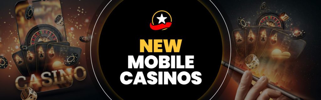 new mobile casinos