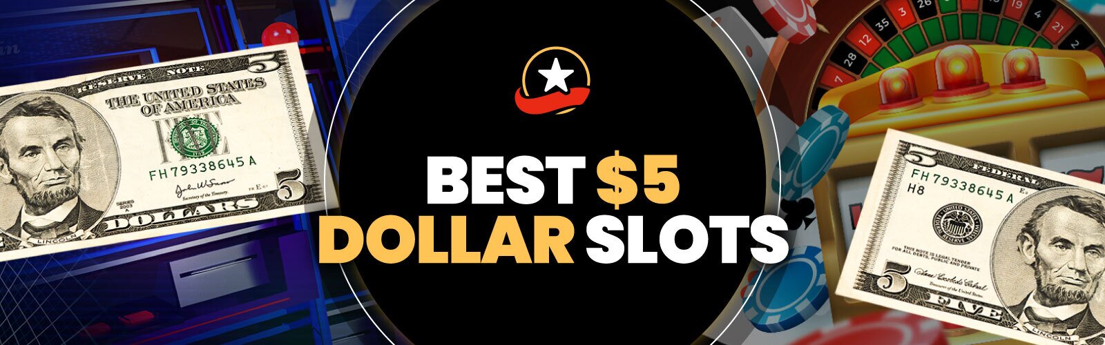Best 5 Dollar Slot Machines & Online Games Have Fun & Win Money!