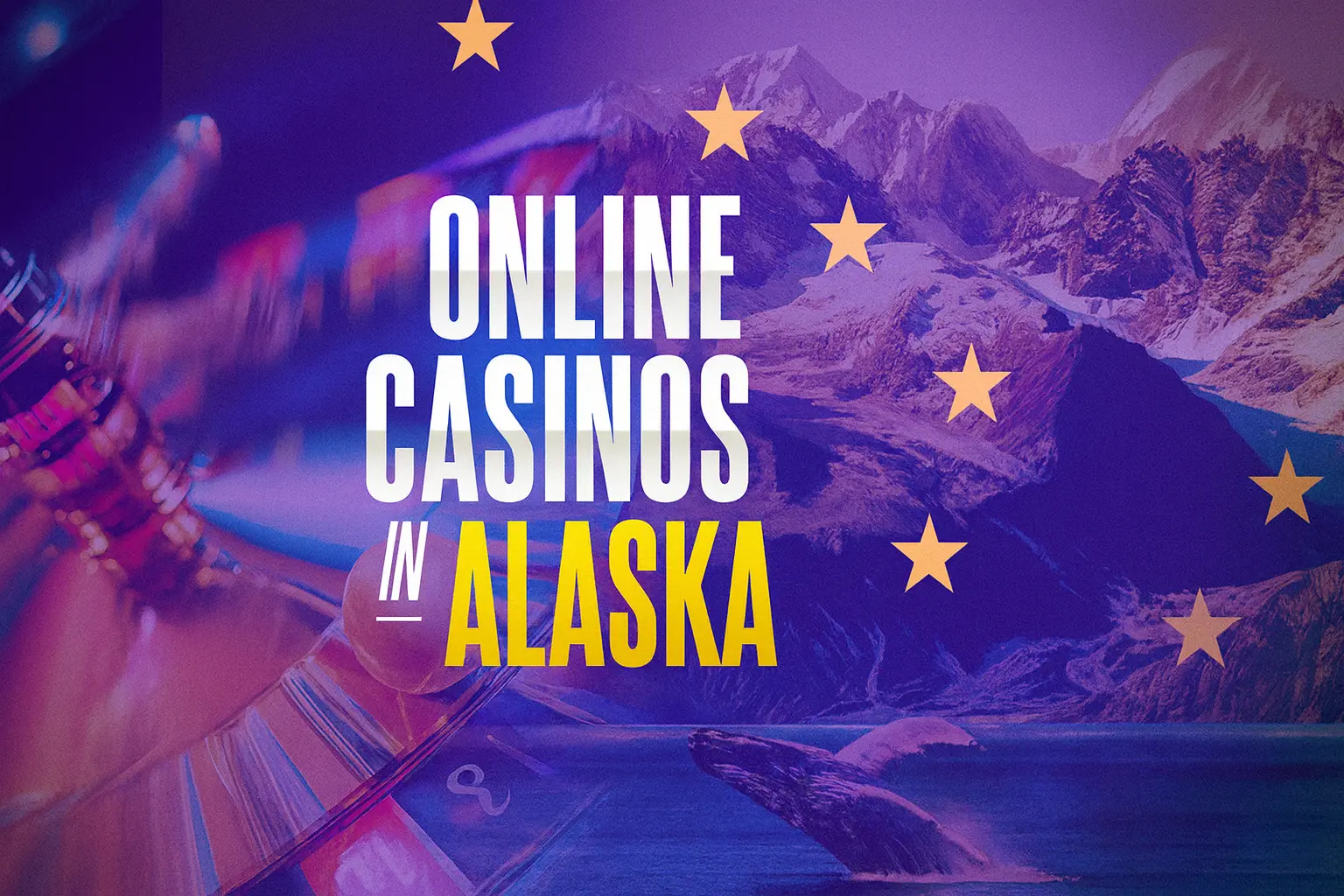 Online Casinos in Alaska